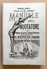 Manuali Hoepli 1896 manuale del nuotatore, prima edizione perfetta, illustrato