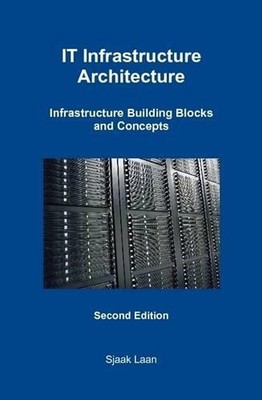 IT Infrastructure Architecture - Infrastructure Building Blocks and Concepts Sec