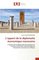 Nouha Alami Noureddine | L'apport De La Diplomatie éConomique Marocaine | Buch