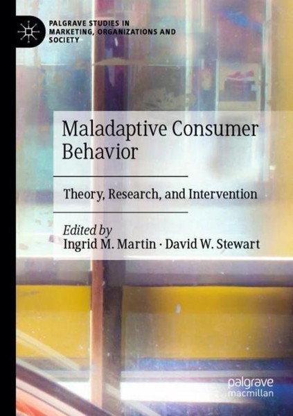 Maladaptive Consumer Behavior Ingrid M. Martin-image