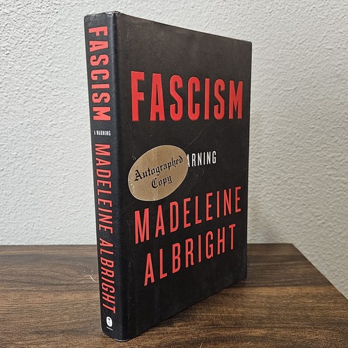 Fascism SIGNED by Madeleine Albright - 1st Edition Fine Hardcover - Picture 2 of 6
