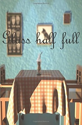 GLASS HALF FULL By Simi Bammi **BRAND NEW**