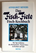 Das Fisch - Fiete Fisch-Kochbuch - von Annegr...