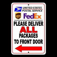 Please Deliver All Packages To Front Door Arrow Left Sign METAL usps ups SI035