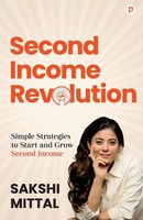 Sakshi Mittal | Second Income Revolution | Taschenbuch | Englisch (2025)