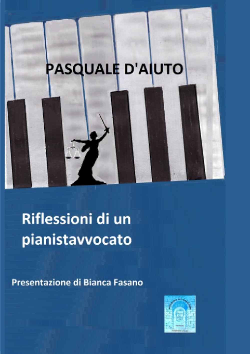 Бьянка Фазано Паскуале ИЗ Игры на фортепиано (Мягкая обложка) (ИМПОРТ ИЗ Великобритании)