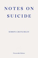 Notes On Suicide | Simon Critchley | Taschenbuch | Fitzcarraldo Editions | 2015