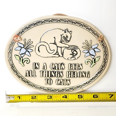 Vintage Trinity Pottery ''IN A CAT'S EYES ALL THINGS BELONG TO CATS'' In Blue