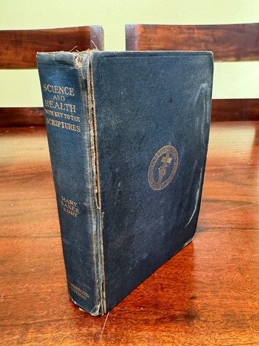 SCIENCE AND HEALTH WITH KEY TO THE SCRIPTURES BY MARY BAKER EDDY 1934