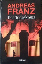 Das Todeskreuz: Julia Durants 10. Fall von Franz, Andreas Buch Zustand sehr gut