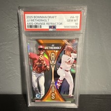 2025 Bowman Draft JJ Wetherholt Axis Orange Refractor /25 #A-12 PSA 10