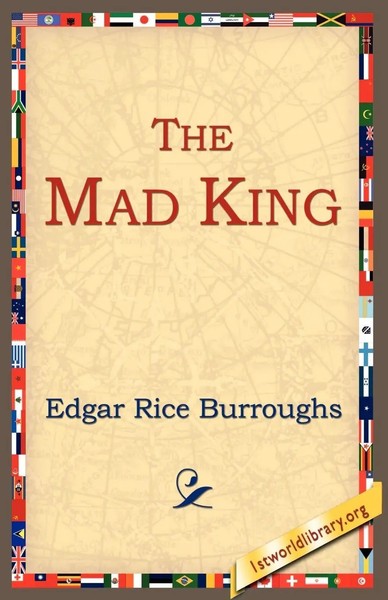 Edgar Rice Burroughs | The Mad King | Taschenbuch | Englisch (2004)-image