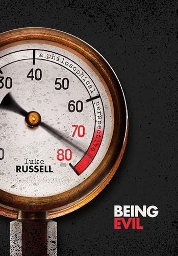 Being Evil: A Philosophical Perspective - Image 3