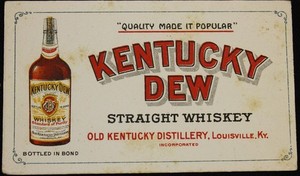 Kentucky Dew Straight Whiskey Louisville KY Blotter 6X3.5 Inches Blot-S3