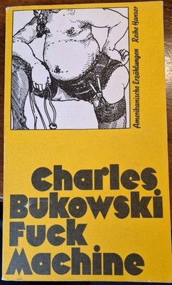 Charles Bukowski FUCK MACHINE Amerikanische Erzählungen  Reihe Hanser