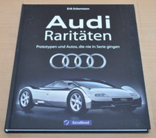 Audi Raritäten Prototypen und Autos, die nie in Serie gingen GeraMond Bildband