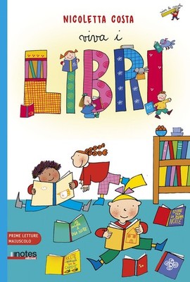 Bücher Nicoletta Costa - Es lebe die Bücher. Prime Letture. Ediz. Hohe Lesbarkeit