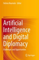 Artificial Intelligence And Digital Diplomacy Challenges And Opportunities Buch