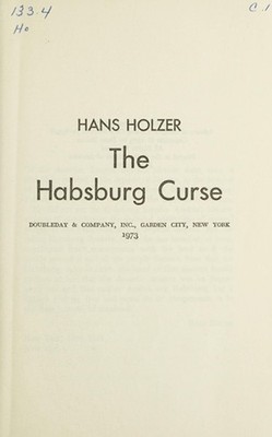 The Habsburg Curse Hardcover Hans Holzer