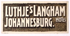 Luthje's Langham Hotel Johannesburg South Africa Vintage Luggage Label 3.5 x 7"