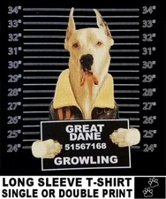 VERY COOL GREAT DANE MUG SHOT FUNNY DOG ART LONG SLEEVE T-SHIRT WS781