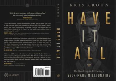 Have It All (paperback), USED-Very Good, Kris Krohn