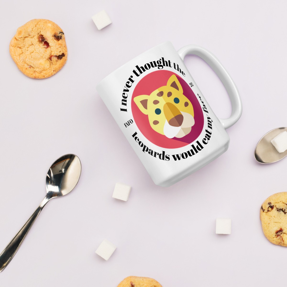I Never Thought the Leopards Would Eat My Face Mug | eBay
