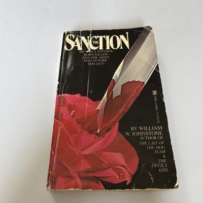 The Sanction by William W. Johnstone - rare paperback book - 1981