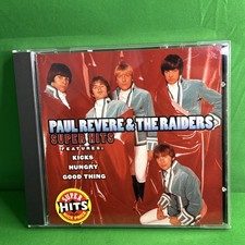 PAUL REVERE AND THE RAIDERS ( Cd ) SUPER HITS: Just Like Me, Kicks, Good Thing