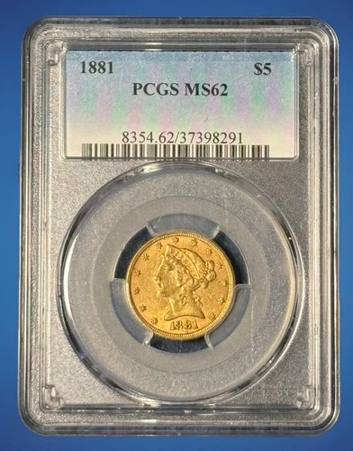 1881 $5 Gold Liberty Head Coin MS62 PCGS Certified