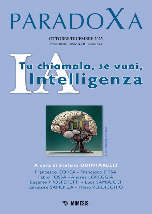 Paradoxa. Vol. 4: IA. Tu chiamala, se vuoi, intelligenza - 2023 -