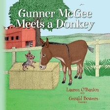 Gunner McGee Meets a Donkey by Gerald R. Bowers Paperback Book