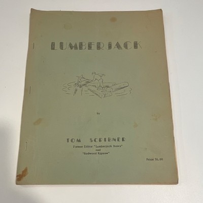 Lumberjack by Tom Scribner (Paperback, Nonfiction, English)