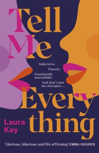 Tell Me Everything by Laura Kay (2023, Uk-B Format Paperback)