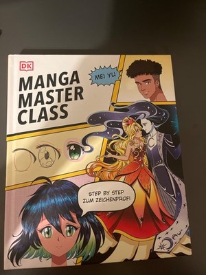 Manga Master class - Step by step zu Zeichenprofi gebraucht kaufen