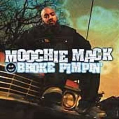Moochie Mack Moochie Mack-Broke Pimpin' (CD)