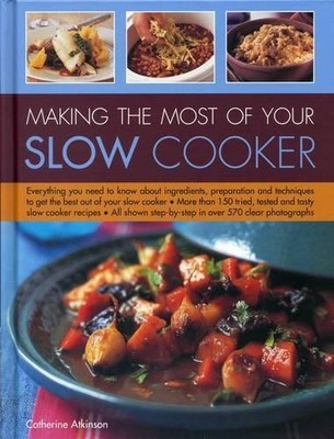 Atkinson Catherine Making the Most of Your Slow Cooker (Hardback) (UK IMPORT)