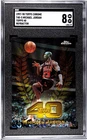 1997-98 TOPPS CHROME MICHAEL JORDAN TOPPS 40 REFRACTOR CARD #T40-5 SGC 8