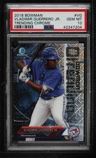 2018 Bowman Mega Box Mojo Refractor Vladimir Guerrero Jr PSA 10 GEM MT 0m7g