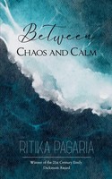 Ritika Pagaria | Between Chaos And Calm | Taschenbuch | Englisch (2025)