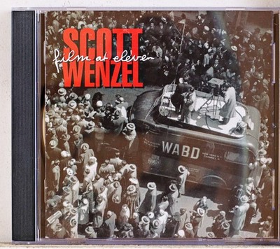 Scott Wenzel (2) - Film At Eleven (CD 1995)