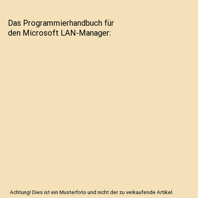 Das Programmierhandbuch für den Microsoft LAN-Manager, Ryan, Ralph