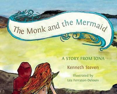 The Monk and the Mermaid: A Story from Iona, Told for Children - Image 2