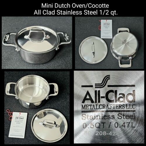 ALL-CLAD STAINLESS STEEL 1/2 QT MINI DUTCH OVEN POT W/LID NWT