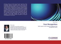 Face Recognition With Respect To The Impact Of Ageing On The Recognition Factor