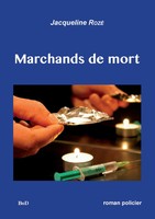 Jacqueline Rozé | Marchands De Mort | Taschenbuch | FranzöSisch (2016) | 164 S.