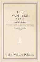 The Vampyre - A Tale John William Polidori Taschenbuch Kartoniert / Broschiert