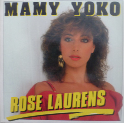 7'' 1983 FRENCH PRESS! ROSE LAURENS : Mamy Yoko /MINT-?