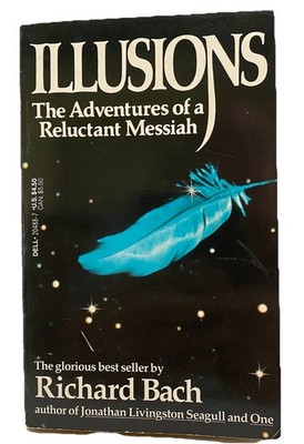 Title Illusions: The Adventures of a Reluctant Messiah by Richard Bach - Classic