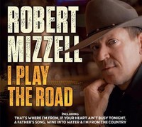 Robert Mizzell Robert Mizzell I Play The Road, Country Music Al (Cd) (Us Import)